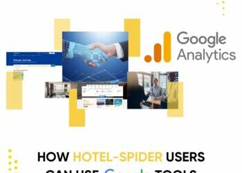 A Guide to Google’s Tools for Hotel-Spider Users